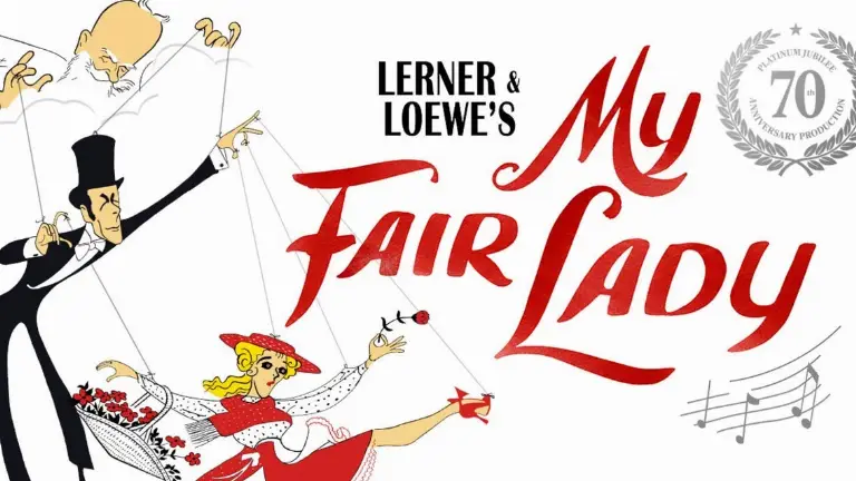 Event artwork: My Fair Lady (Australia) — Sydney Opera House- Joan Sutherland Theatre — Sydney — 25 September 2026