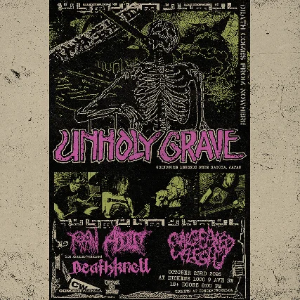 UNHOLY GRAVE w/ RAW ADDICT, CONGEALED FLESH & DEATHKNELL