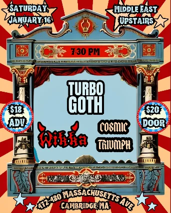 Cosmic Triumph, Wikka, Turbo Goth