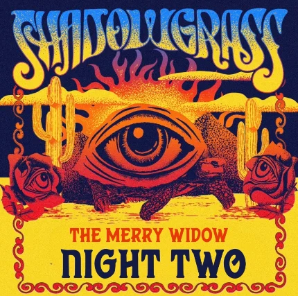 An Evening with Shadowgrass (NIGHT TWO)