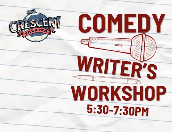 Crescent Comedy Workshop
