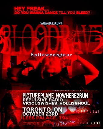 BLOODRAVE w/ PICTUREPLANE, NOWHERETORUN, REPULSIVE RADIO, VICIOUSWISHES, HOLLISGHOUL