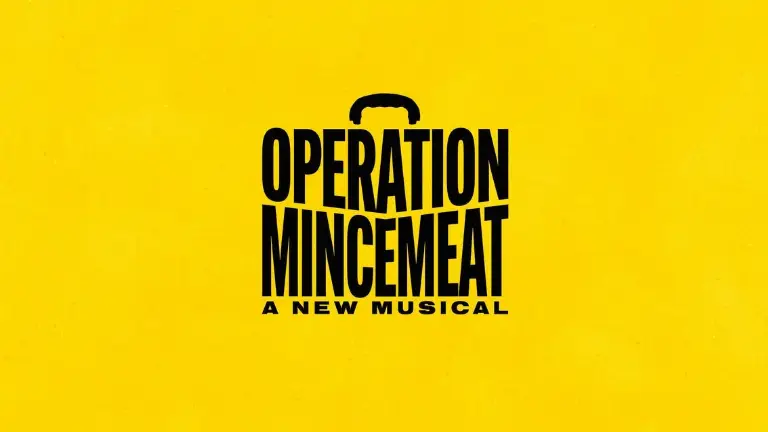 Event artwork: Operation Mincemeat: A New Musical — John Golden Theatre — New York — 7 October 2026