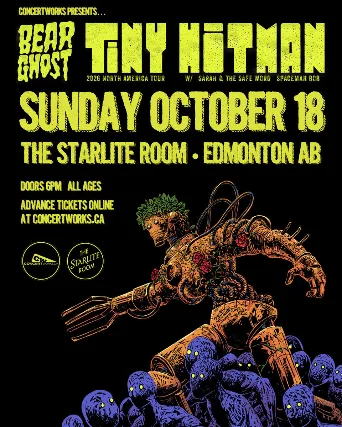 Tiny Hitman Tour 2026 - Bear Ghost w/ Sarah and the Safe Word & Spaceman Bob