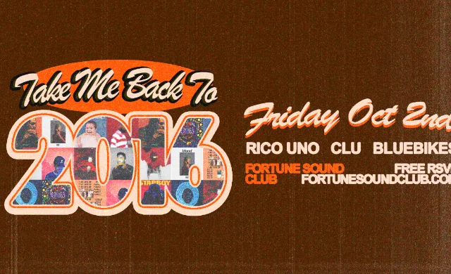 Take Me Back to 2016 at Happy Ending Fridays